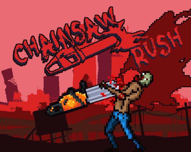 Games like Chainsaw Run