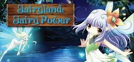 Games like Fairyland: Fairy Power