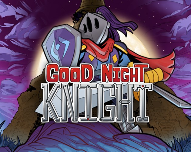 Games like Good Night, Knight