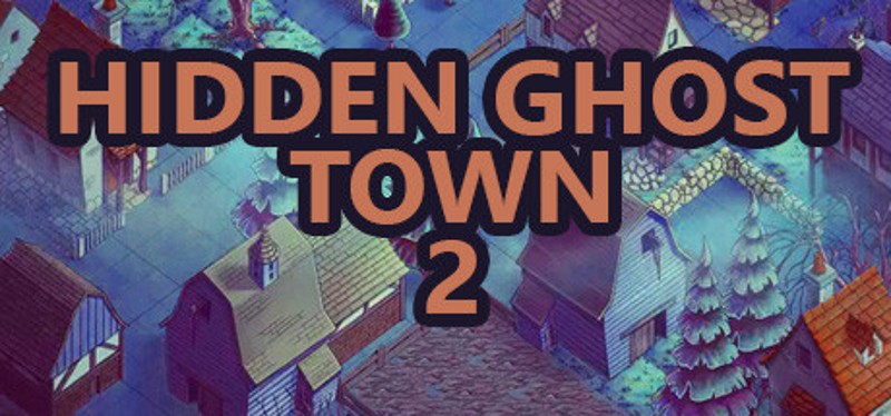 Hidden Ghost Town 2 Game Cover