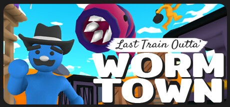 Games like Last Train Outta' Wormtown