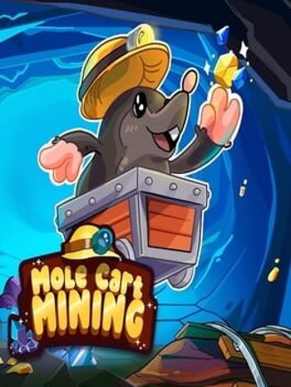 Mole Cart Mining Image