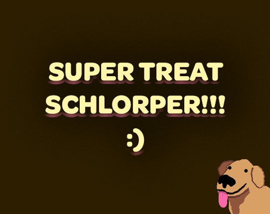 SUPER TREAT SCHLORPER Image