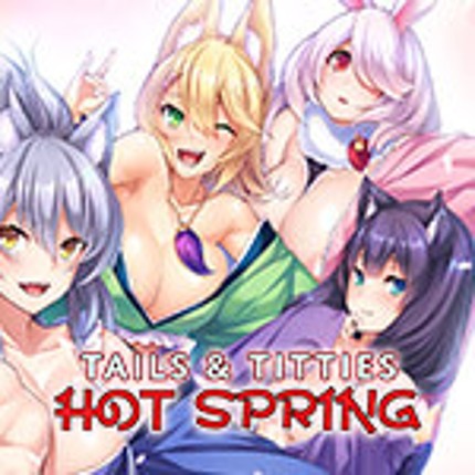 Tails &amp; Titties Hot Spring Image