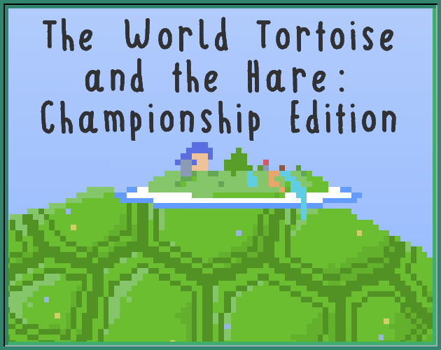 Games like The World Tortoise and the Hare: Championship Edition