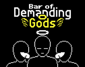 Bar of Demanding Gods Image