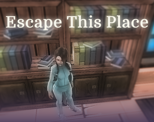Games like Escape This Place - Chapter 1