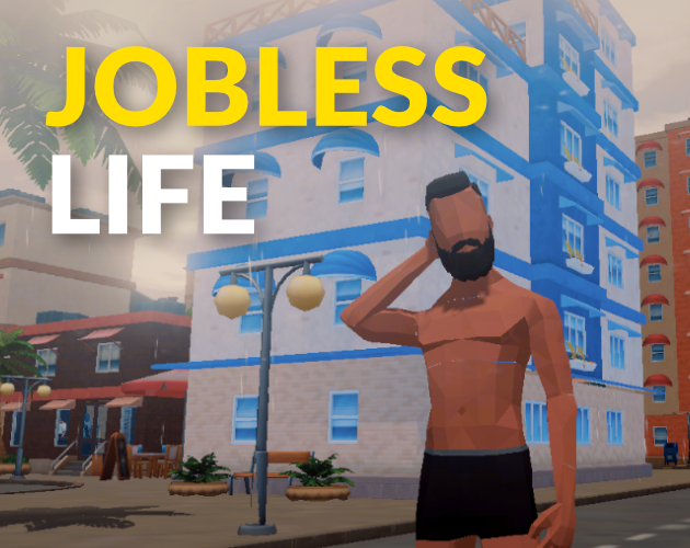 Games like Jobless Life (Beta)