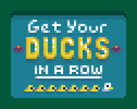 Get Your Ducks in a Row Image