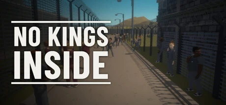 Games like No Kings Inside