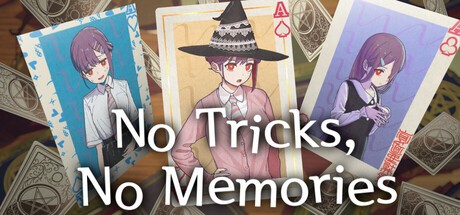 Games like No Tricks, No Memories