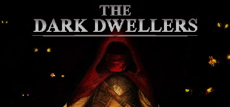 Games like THE DARK DWELLERS