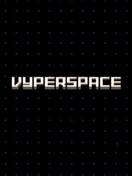 Games like Vyperspace