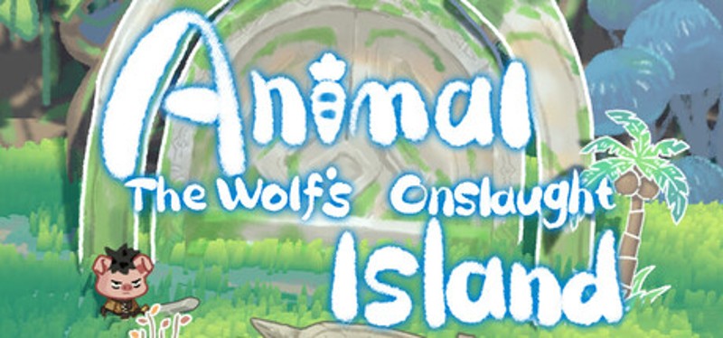 Animal Island: The Wolf’s Onslaught Image