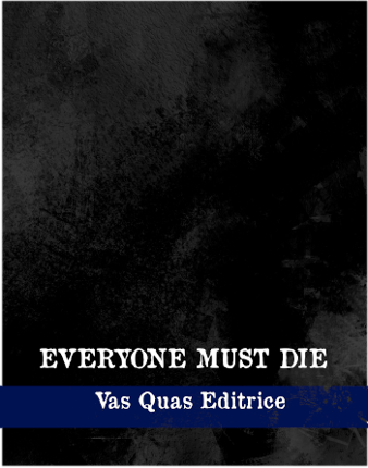 EVERYONE MUST DIE Game Cover