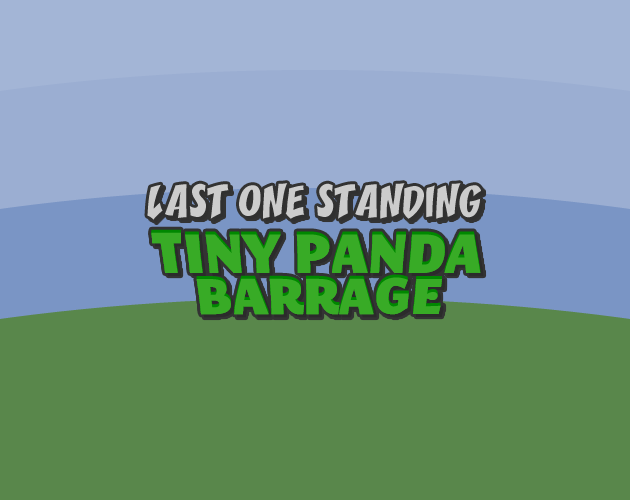 Games like Last One Standing: Tiny Panda Barrage