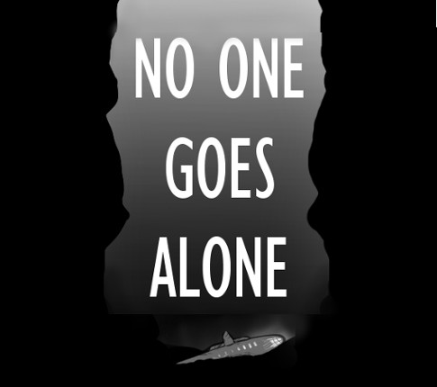 No One Goes Alone Image