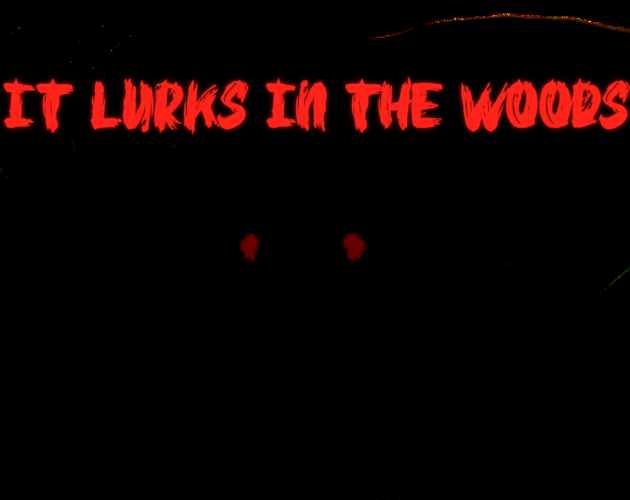 Games like It Lurks in The Woods