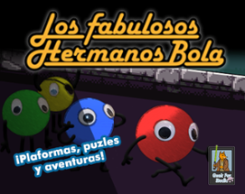 Los fabulosos hermanos bola Image