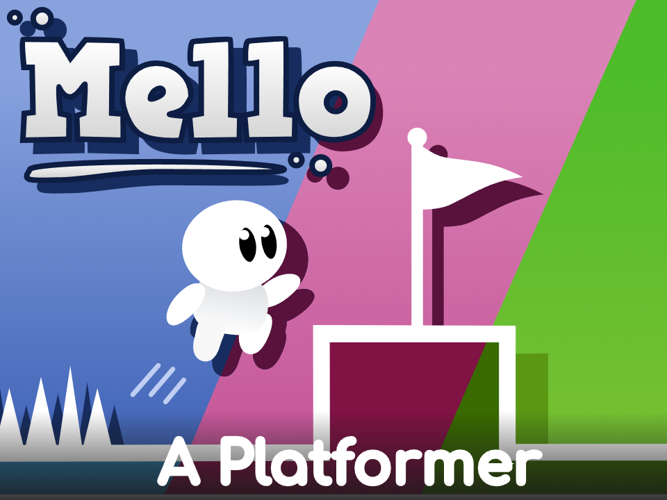 Games like MELLO - PLATFORMER
