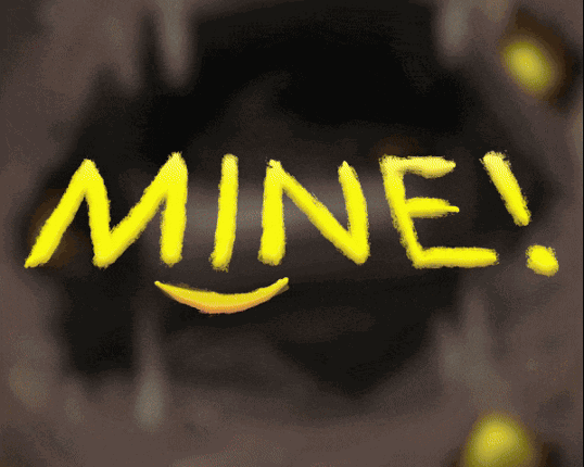 MINE! Image