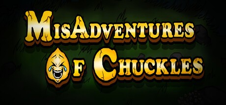 Games like Misadventures of Chuckles