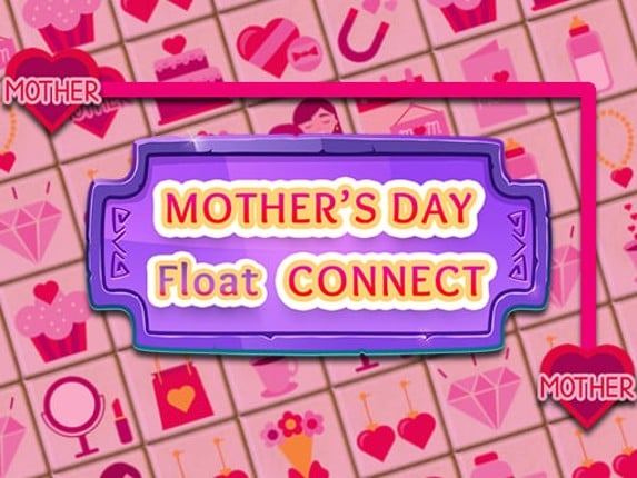 Mothers Day Float Connect Game Cover