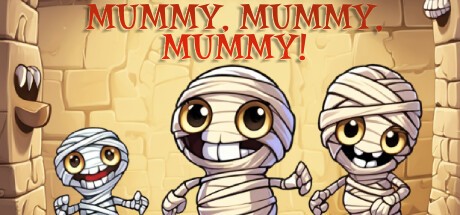 Games like Mummy, mummy, mummy!