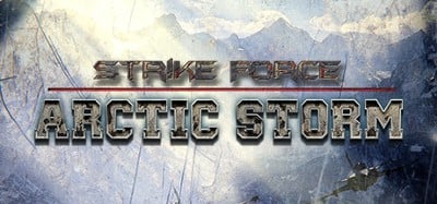 Strike Force: Arctic Storm Image