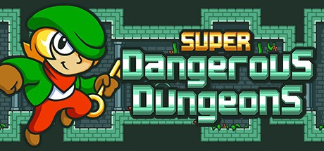 Games like Super Dangerous Dungeons