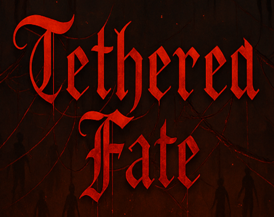 Tethered Fate Image