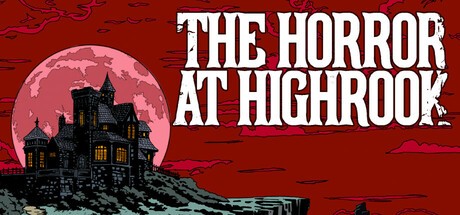 Games like The Horror at Highrook