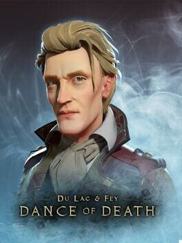 Games like Du Lac & Fey: Dance of Death