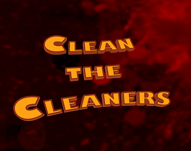 Games like Clean The Cleaners