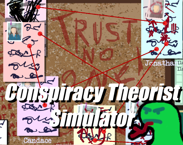 Games like Conspiracy Theorist Simulator
