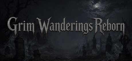Games like Grim Wanderings Reborn