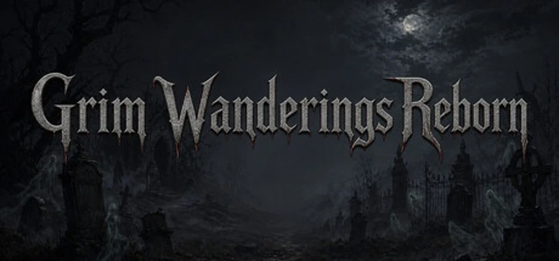 Grim Wanderings Reborn Image