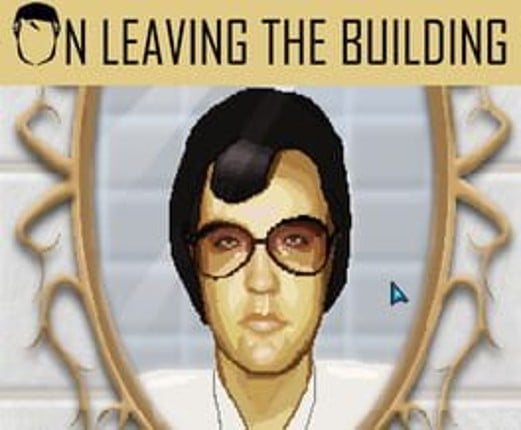 On Leaving the Building Game Cover