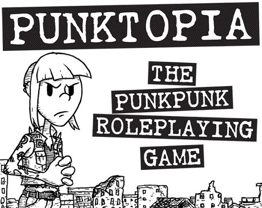 Punktopia: The Punkpunk Role-Playing Game Image