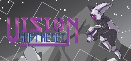 Games like Vision Soft Reset