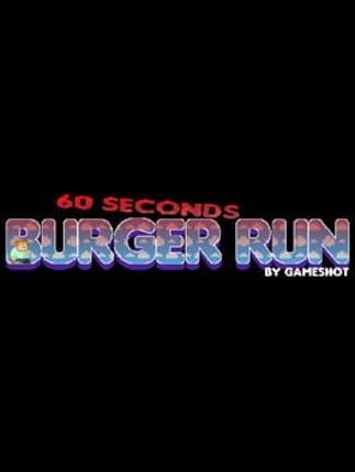 60 Seconds Burger Run Game Cover