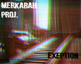 Merkabah proj. - EX'EP'TION Image