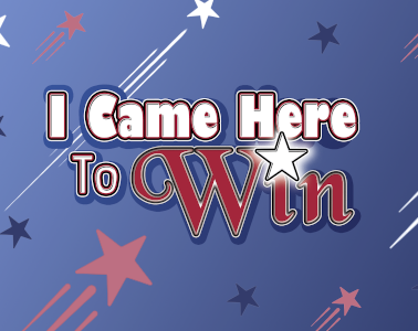 Games like I Came Here To Win