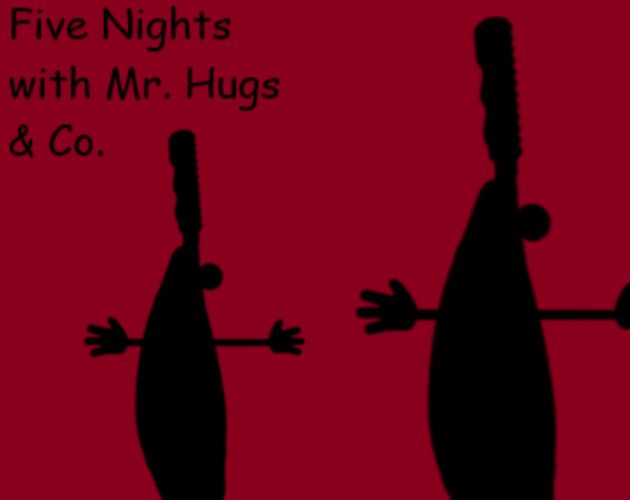 Games like Five Nights with Mr. Hugs & Co.