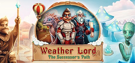 Games like Weather Lord: The Successor's Path