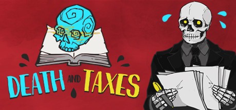 Games like Death and Taxes