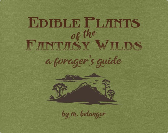 Edible Plants of the Fantasy Wilds Game Cover