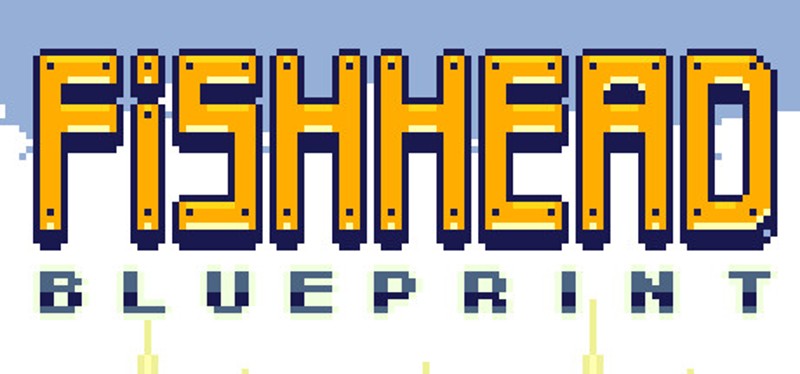 Fishhead: Blueprint Image