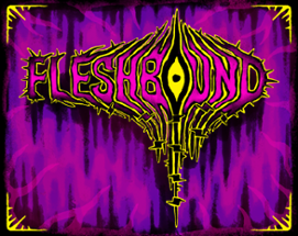 FleshBound Image