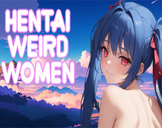 Games like Hentai Weird Women